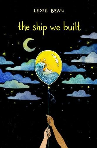 Bean, Lexie The Ship We Built