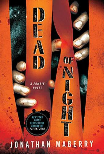 Maberry, Jonathan Dead of Night: A Zombie Novel