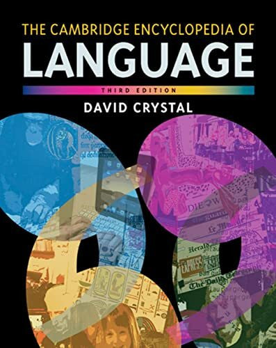 Crystal, David The Cambridge Encyclopedia of Language: Paperback