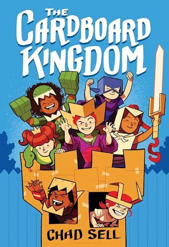 Sell, Chad The Cardboard Kingdom: (A Graphic Novel)