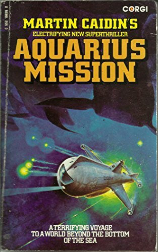 Caidin, Martin Aquarius Mission