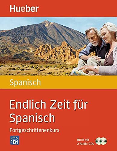 Bonachera Ãlvarez, Trinidad Endlich Zeit für Spanisch Fortgeschrittenenkurs: Buch mit 2 Audio-CDs (Endlich Zeit für ... Fortgeschrittenenkurs)