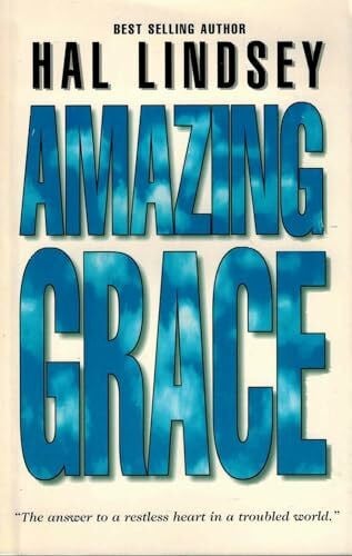 Lindsey, Hal Amazing Grace