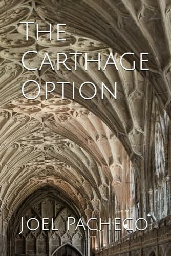 Pacheco, Joel The Carthage Option (The Inseparable Gang of Happy Girls, Band 7)