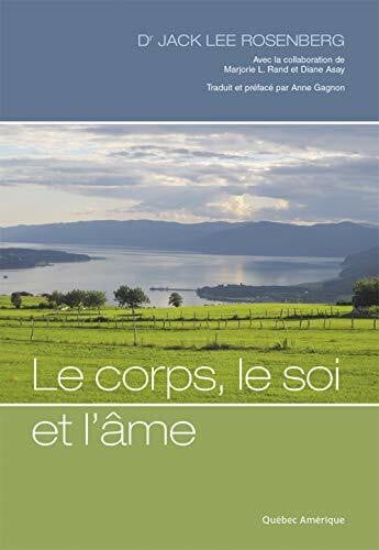 Asay, Diane Le corps, le soi et l'âme