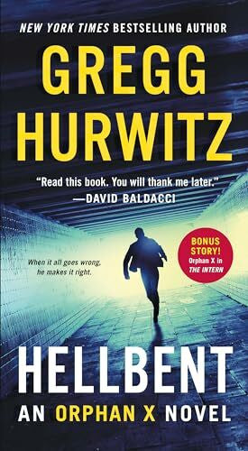 Hurwitz, Gregg Hellbent: An Orphan X Novel