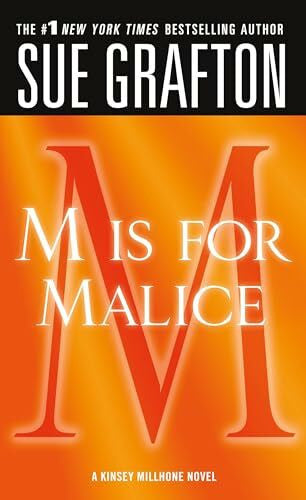 Grafton, Sue 'm' Is for Malice: A Kinsey Millhone Novel
