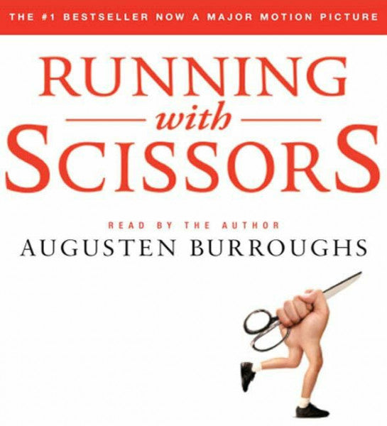 Burroughs, Augusten Running With Scissors: A Memoir