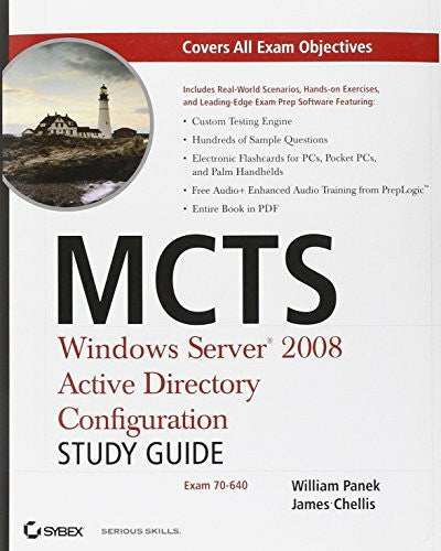 Chellis, James MCTS Windows Server 2008 Active Directory Configuration: Exam 70-640