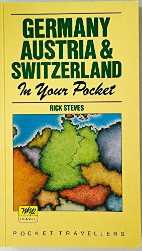 Steves, Rick Germany, Austria and Switzerland in Your Pocket: A Step-by-step Guide and Travel Itinary