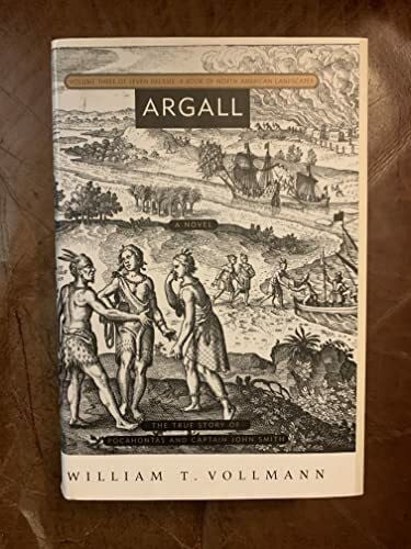 Vollman, William Argall: A Book of North Americn Landscapes (Seven Dreams, 3, Band 3)
