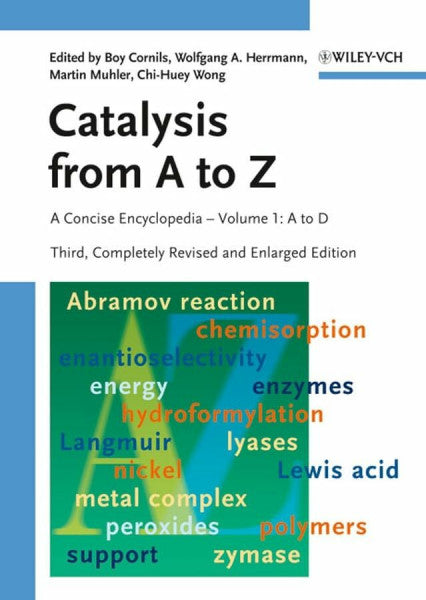 Muhler, Martin Catalysis from A to Z: A Concise Encyclopedia