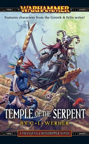 Werner, C. L. Temple of the Serpent (Thanquil and Boneripper, Band 2)