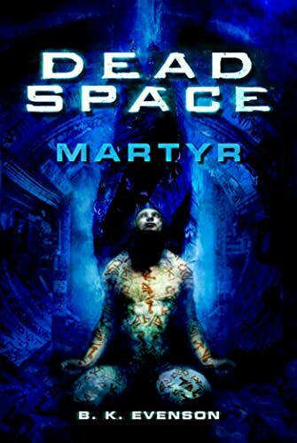 Evenson, Brian Dead Space: Martyr: Martyr