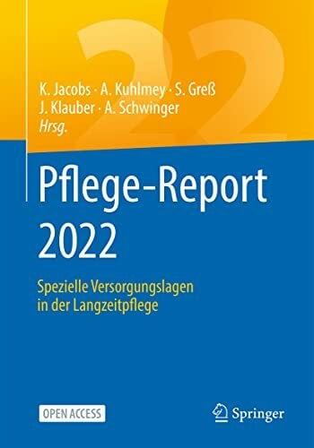 Greß, Stefan Pflege-Report 2022: Spezielle Versorgungslagen in der Langzeitpflege
