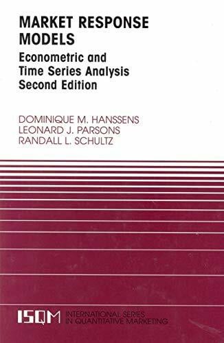 ., Dominique Market Response Models: Econometric and Time Series Analysis (International Series in Quantitative Marketing, 12, Band 12)