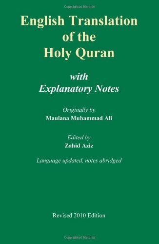 Ali, Muhammad English Translation of the Holy Quran: With Explanatory Notes