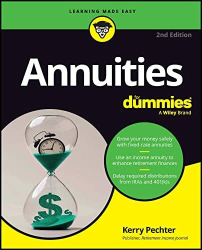 Pechter, Kerry Annuities For Dummies (For Dummies (Business & Personal Finance))