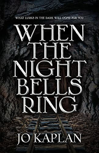 Kaplan, Jo When the Night Bells Ring