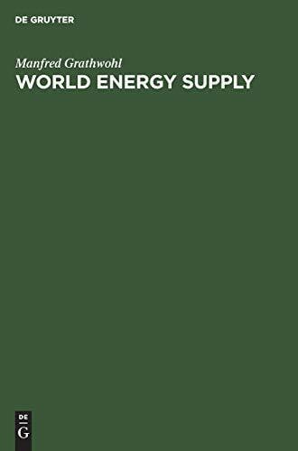 Brewer, Mary World Energy Supply: Resources - Technologies - Perspectives