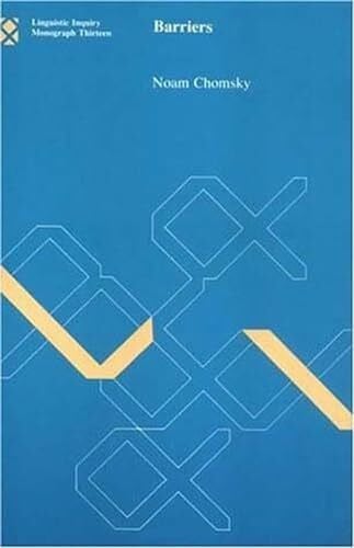 Chomsky, Noam Barriers (Linguistic Inquiry Monographs, Band 13)