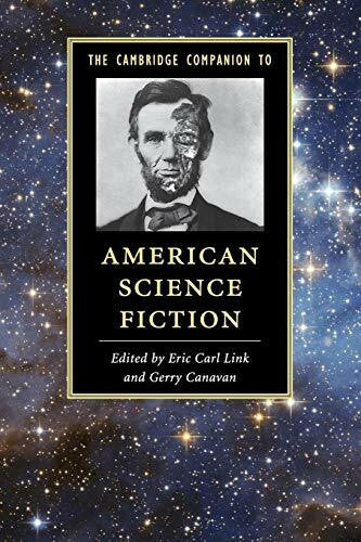 Canavan, Gerry The Cambridge Companion to American Science Fiction (Cambridge Companions to...)