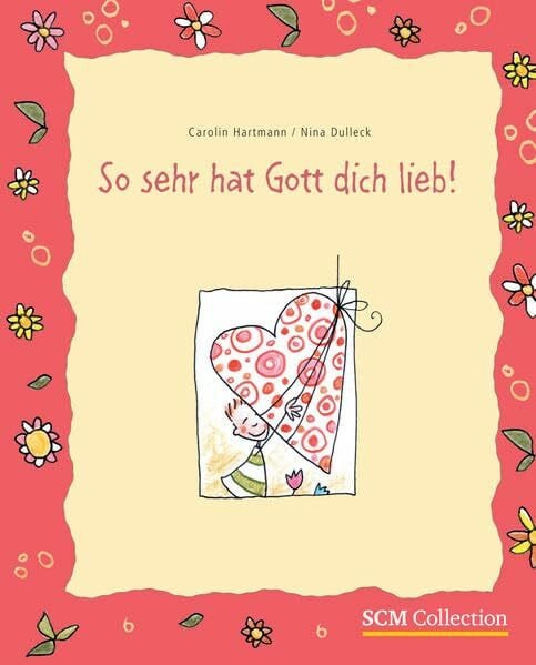 Dulleck, Nina So sehr hat Gott dich lieb
