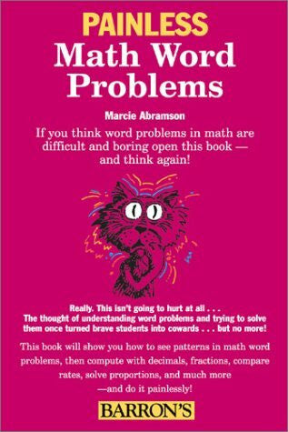 Abramson B.D. Ed.M., Marcie Painless Math Word Problems (Barron's Painless)