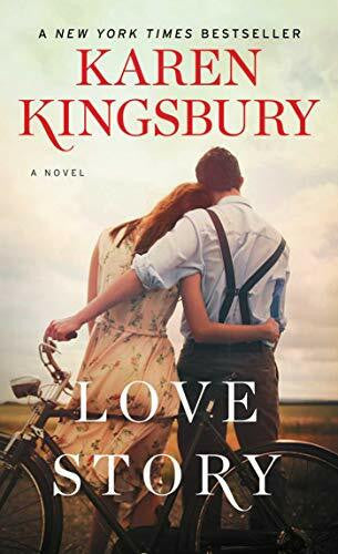 Kingsbury, Karen Love Story: A Novel
