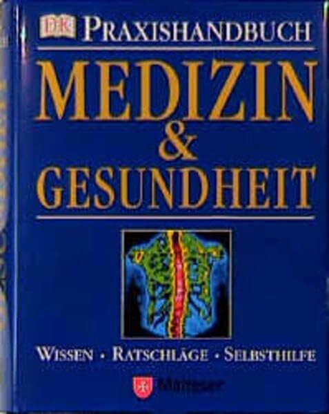 Goldmann, David R. Praxishandbuch Medizin und Gesundheit