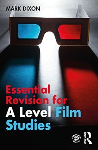 Dixon, Mark Essential Revision for A Level Film Studies