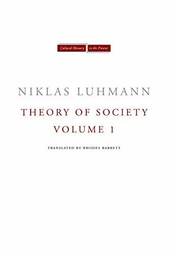Barrett, Rhodes Theory of Society, Volume 1 (Cultural Memory in the Present, Band 1)