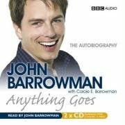 Barrowman, John Anything goes, 2 Audio-CDs: The Autobiography