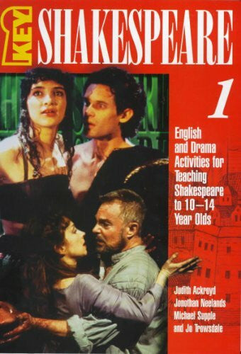 Trowsdale, Jo English and Drama Activities for Teaching Shakespeare to 10-14 Year Olds (Bk.1) (Key Shakespeare)