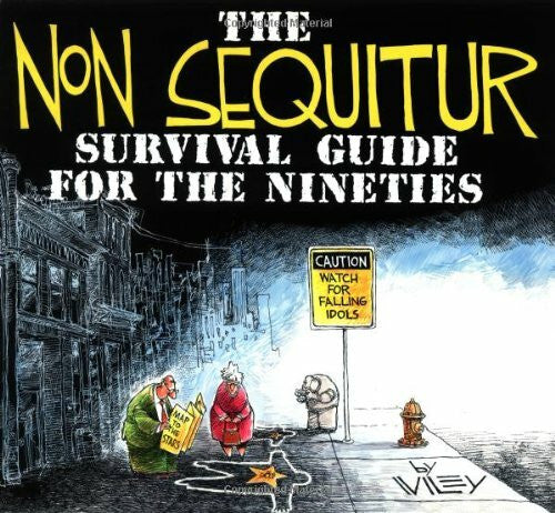 Washington Post Writers Group The Non Sequitur Survival Guide for the Nineties