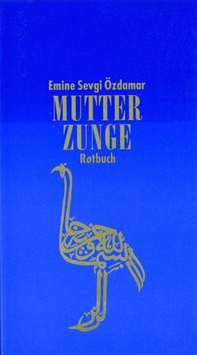Özdamar, Emine S Mutterzunge: Erzählungen