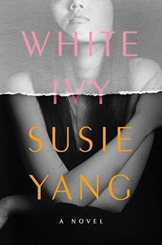 Yang, Susie White Ivy: A Read with Jenna Pick