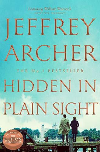 Archer, Jeffrey Hidden in Plain Sight (William Warwick Novels, 2)