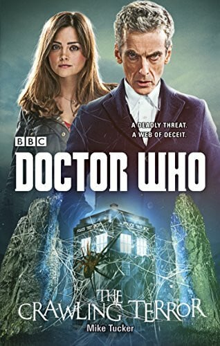 Tucker, Mike Doctor Who: The Crawling Terror (12th Doctor novel)