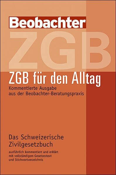 Alt-Marin, Alois ZGB für den Alltag: Kommentierte Ausgabe aus der Beobachter-Beratungspraxis