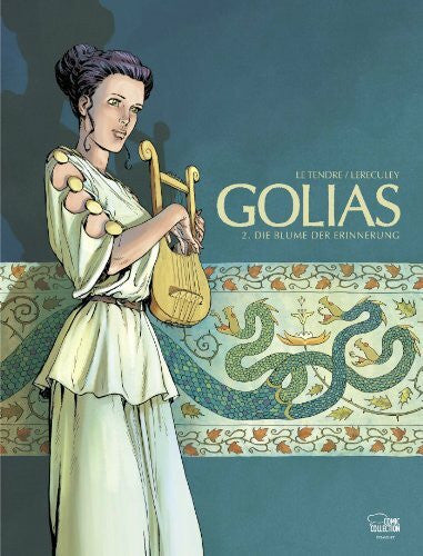 Schreiber, Rossi Golias 02: Die Blume der Erinnerung