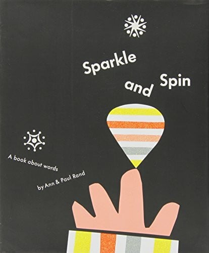 Rand, Paul Sparkle and Spin: A Book About Words
