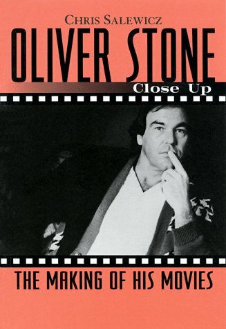 Salewicz, Chris Oliver Stone: Close Up: The Making of His Movies (Close-Up Series)