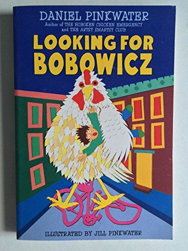 Pinkwater, Jill Looking for Bobowicz
