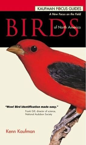 Bowers, Rick Kaufman Guide to Birds of North America (Kaufman Focus Guides)