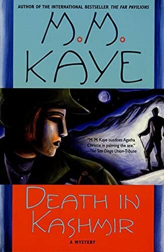 Kaye, M. M. Death in Kashmir: A Mystery