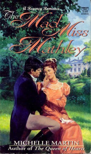 Martin, Michelle The Mad Miss Mathey