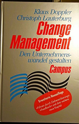 Lauterburg, Christoph Change Management: Den Unternehmenswandel gestalten