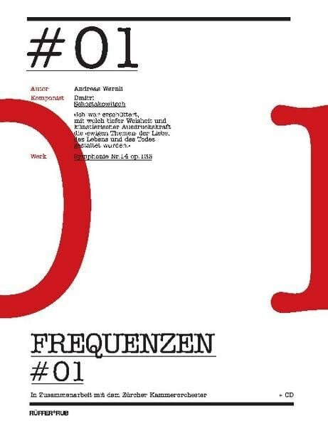 Howard, Griffiths Frequenzen 01: Dmitri Schostakowitsch Symphonie Nr.14 op.135 (Hörgänge)