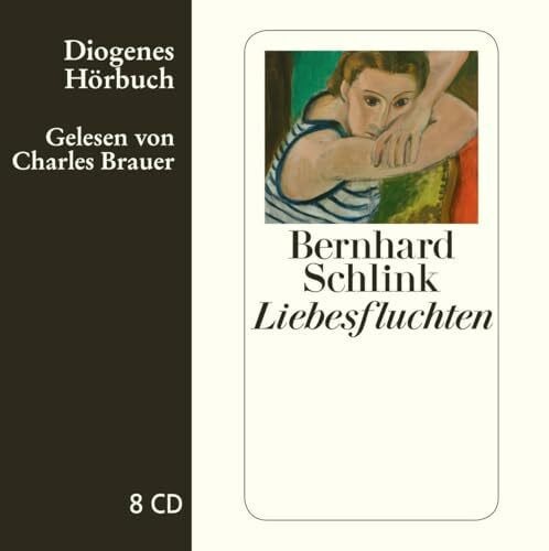 Brauer, Charles Liebesfluchten: . (Diogenes Hörbuch)